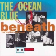 The Ocean Blue Beneath The Rhythm And Sound