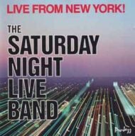 The Saturday Night Live Band - Live From New York! The Saturday Night Live Band Live From New York!