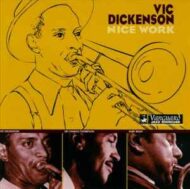 Vic Dickenson Nice Work