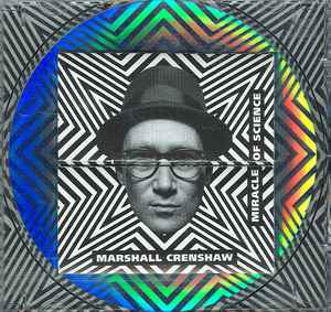 Marshall Crenshaw Miracle Of Science