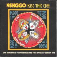 Kiss This CD!!! (95 KGGO) (SS) Kiss This CD!!! (95 KGGO) (SS)