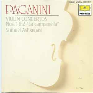 Paganini's Violin Concertos Nos. 1 and 2 - Shmuel Ashkenasi Paganini's Violin Concertos Nos. 1 and 2 Shmuel Ashkenasi