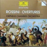 Rossini Overtures Orpheus Chamber Orchestra