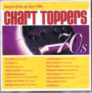 Chart Toppers Dance Hits of the 70s Various Artists (C)