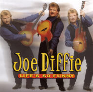 Joe Diffie – Life's So Funny