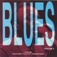 Blues Volume 3 - Various Artists Blues Volume 3 Various Artists