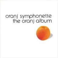 Oranj Symphonette The Oranj Album