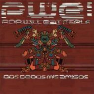 Pop Will Eat Itself Dos Dedos Mis Amigos