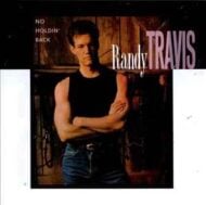 Randy Travis No Holdin' Back