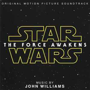 Star Wars The Force Awakens (Original Motion Picture Soundtrack)