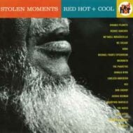 Stolen Moments (Red Hot and Cool) (2 CDs)