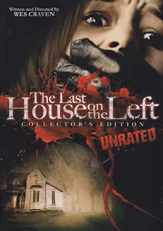 The Last House on the Left (Unrated Collector's Edition) A Wes Craven Film The Last House on the Left (Unrated Collector's Edition) A Wes Craven Film