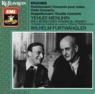 Brahms - Concerto Pour Violon; Double Concerto -Yehudi Menuhin, Wilhelm Furtwangler Brahms Concerto Pour Violon; Double Concerto Yehudi Menuhin, Wilhelm Furtwangler