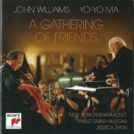 John Williams, Yo-Yo Ma - A Gathering of Friends John Williams, Yo Yo Ma A Gathering of Friends